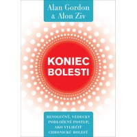 Koniec bolesti - Revolučný, vedecky podložený postup, ako vyliečiť chronickú bolesť