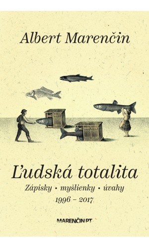 Ľudská totalita - Zápisky · myšlienky · úvahy