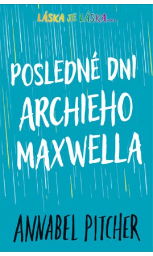 Posledné dni Archieho Maxwella