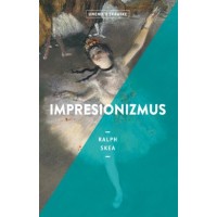 Impresionizmus (Umenie v skratke)