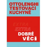 Ottolenghi Testovací kuchyně: Extra dobré věci