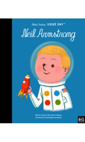 Neil Armstrong- Malí ľudia, veľké sny