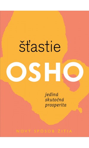 Šťastie - Jediná skutočná prosperita