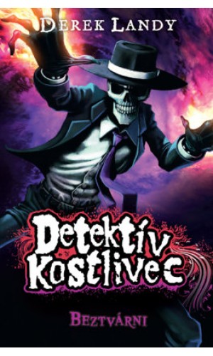 Beztvárni. Detektív Kostlivec 3