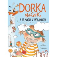 Dorka Magorka s hlavou v oblakoch (Dorka Magorka 4)