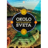 Okolo sveta 2 -  Putovanie po Hodvábnej ceste