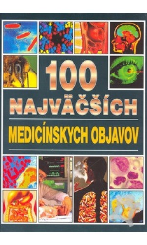 100 najväčších medicínskych objavov