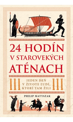 24 hodín v starovekých Aténach