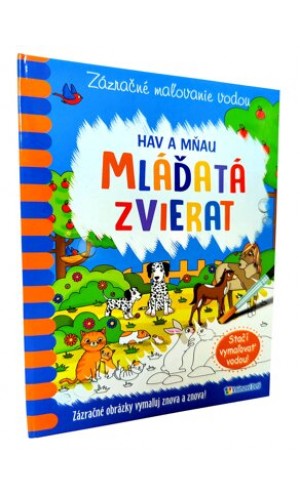 Mláďatá zvierat - hav a mňau - Zázračné maľovanie vodou