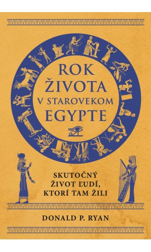 ROK ŽIVOTA V STAROVEKOM EGYPTE