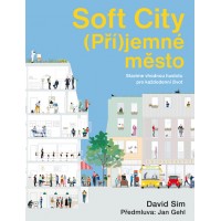 Soft City (Pří)jemné město