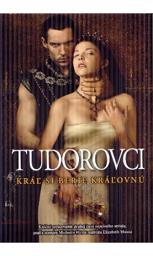 Tudorovci II-Kráľ si berie kráľovnú  