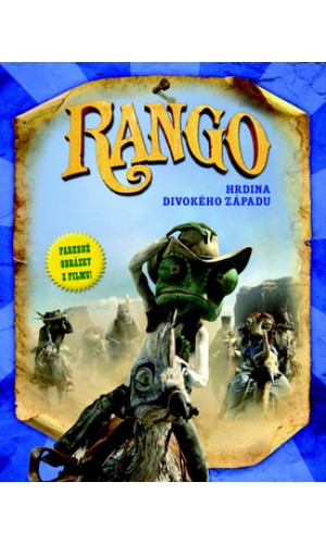 Rango – Hrdina divokého západu  