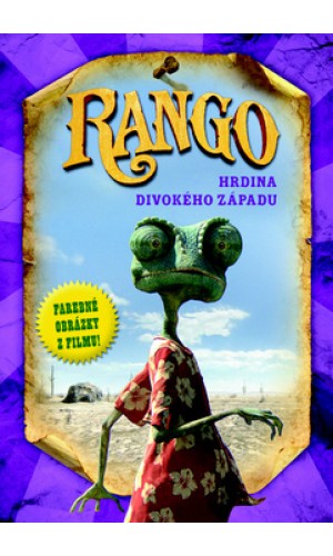 Rango – Hrdina divokého západu  