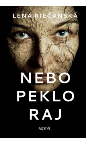 Nebo,peklo,raj  