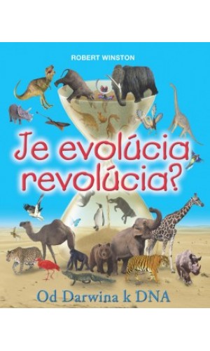 Je evolúcia revolúcia?  