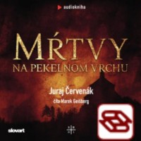 Audio kniha Mŕtvy na Pekelnom vrchu (Barbarič a Stein 1)