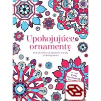 Upokojujúce ornamenty - Vymaľovanky na zlepšenie nálady a odreagovanie