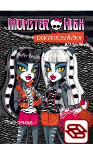 Monster High: Dokresľovačky - Toralei a Purrsephone a Meowlody