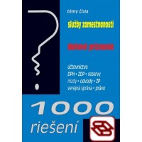 1000 riešení 2/2020 - Služby zamestnanosti, Daňové priznania - Účtovníctvo, rezervy, ZDP, DPH, Mzdy a odvody, Zákonník práce, Verejná správa