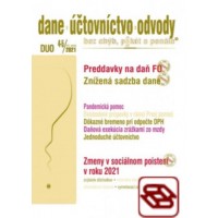 Dane Účtovníctvo Odvody 4-5 2021 - Zmeny v daniach a v účtovníctve v roku 2021