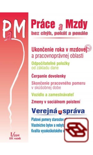 Práce a mzdy 1/2019 - Ukončenie roka v mzdovej a pracovnoprávnej oblasti