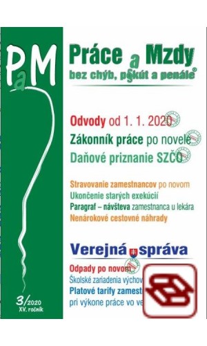 Práce a mzdy (PAM) 3/2020 - Zákonník práce - zmeny, Odpady - novela, Odvody, Verejná správa 2020