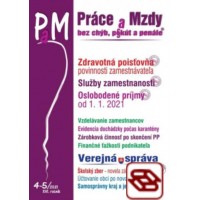 Práce a Mzdy 4-5 2021 - Zdravotná poisťovňa - povinnosti zamestnávateľa, Služby zamestnanosti, Oslobodené príjmy po novom