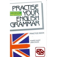 Practice your english grammar - Maturita z angl.