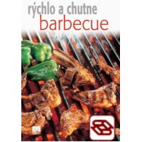 Barbecue - rýchlo a chutne