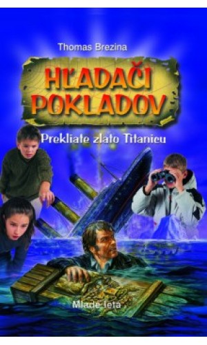 Hľadači pokladov - Prekliate zlato Titanicu