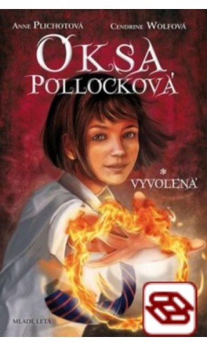 Oksa Pollocková - Vyvolená 1. diel