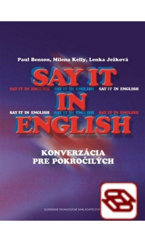 Say it in english (konverzácia pre pokročilých)