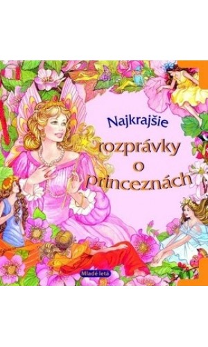 Najkrajšie rozprávky o princeznách  