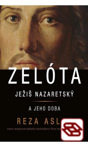 Zelóta - Ježiš Nazaretský a jeho doba