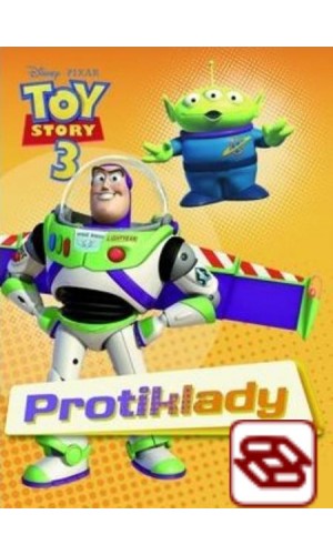 Toy Story 3: Protiklady