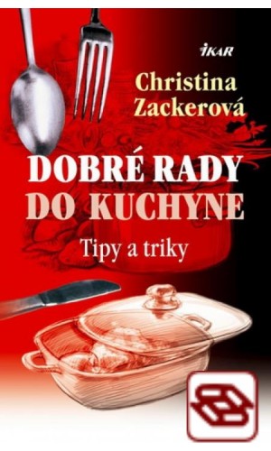 Dobré rady do kuchyne