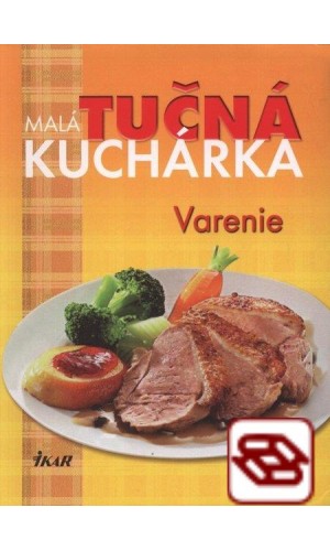 Malá tučná kuchárka: Varenie