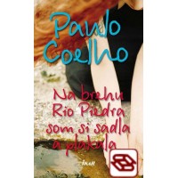 Na brehu Rio Piedra som si sadla a plakala