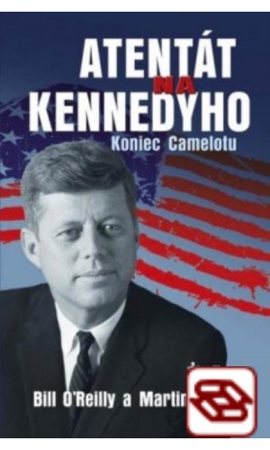 Atentát na Kennedyho - Koniec Camelota