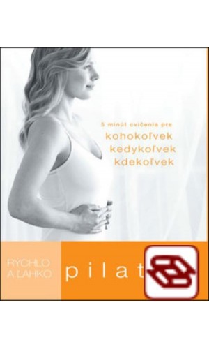 Rýchlo a ľahko: Pilates