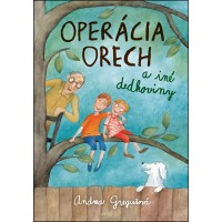 Operácia Orech a iné dedkoviny  