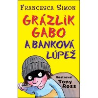 Grázlik Gabo a banková lúpež  