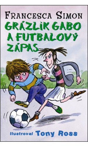 Grázlik Gabo a futbalový zápas  