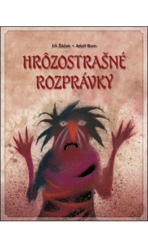 Hrôzostrašné rozprávky  