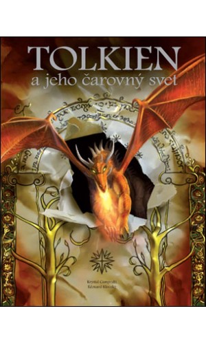 Tolkien a jeho čarovný svet  