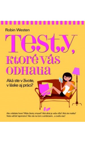 Testy, ktoré vás odhalia  