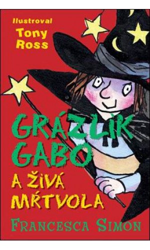 Grázlik Gabo a živá mŕtvola  