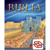 Biblia, príbehy – osobnosti - miesta