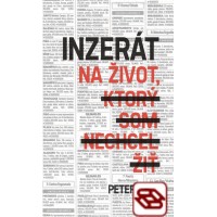 Inzerát na život, ktorý som nechcel žiť